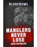 Manglers Never Lose